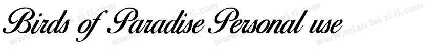 Birds of Paradise Personal use字体转换